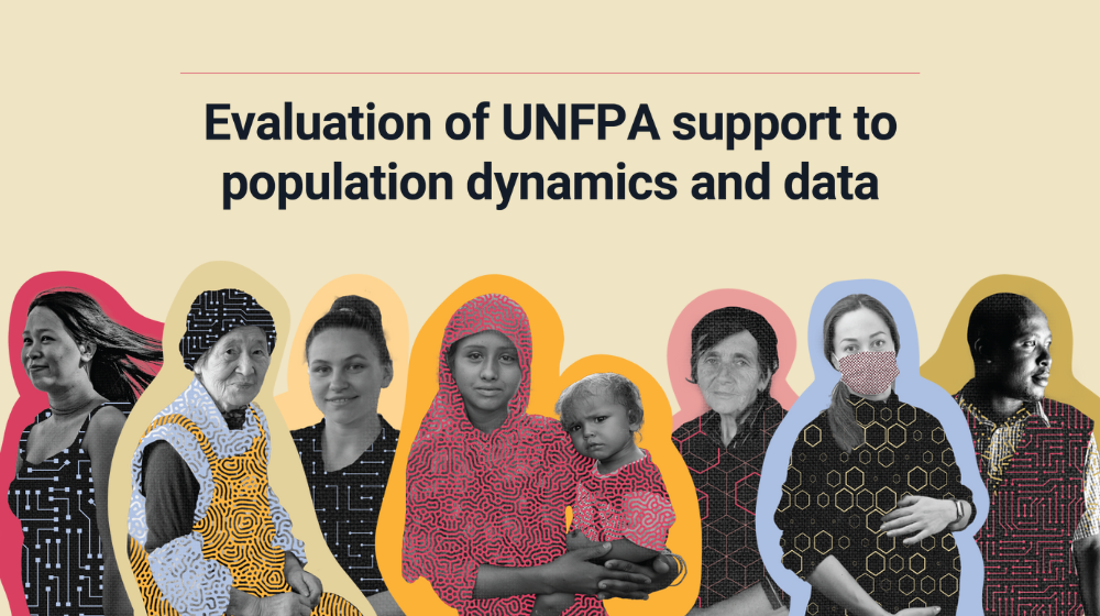 Evaluation of UNFPA support to population dynamics and data